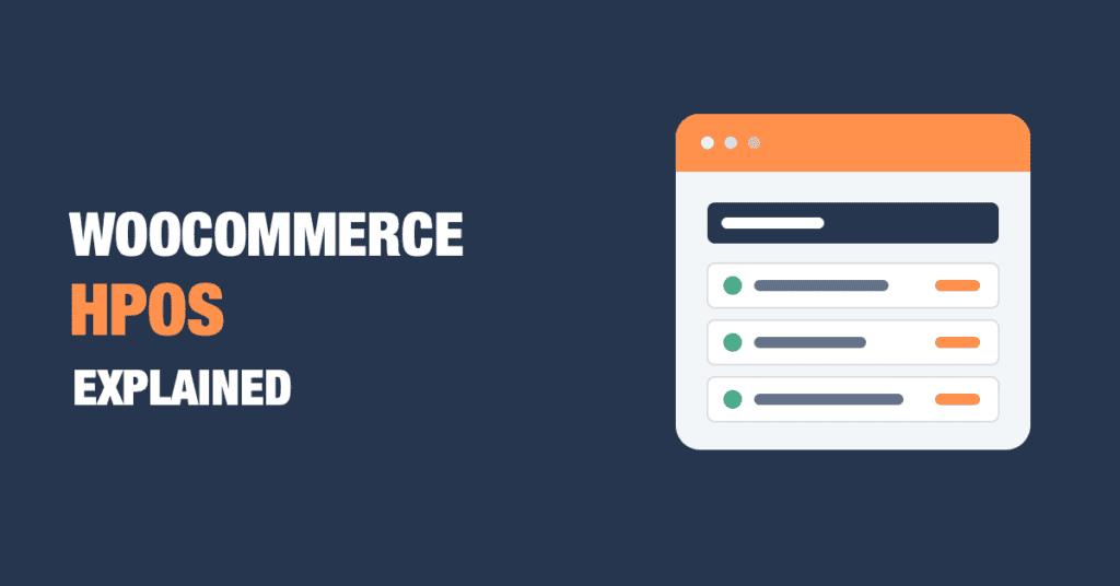 WooCommerce HPOS explained